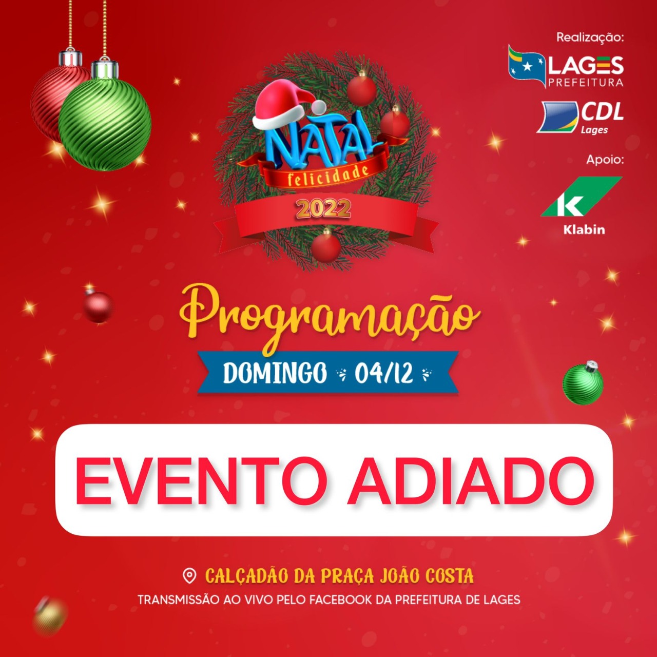 Programação deste domingo (4) do Natal Felicidade é adiada devido à chuva